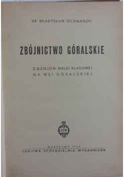 Zbójnictwo góralskie, 1950 r.