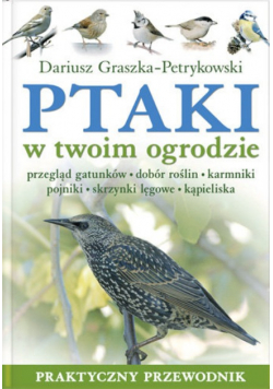 Ptaki w Twoim ogrodzie