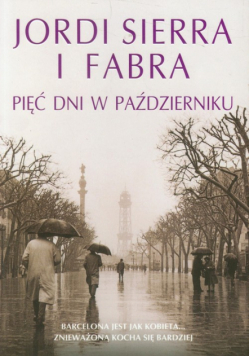 Jordi Sierra i Fabra - Pięć dni w październiku