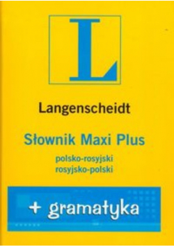 Słownik Maxi PLUS polsko -  rosyjski rosyjsko - polski gramatyka