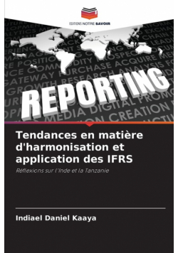 Tendances en matière d'harmonisation et application des IFRS