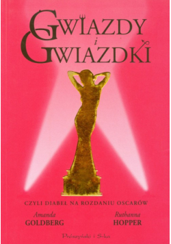 Gwiazdy i gwiazdki czyli diabeł na rozdaniu Oscarów