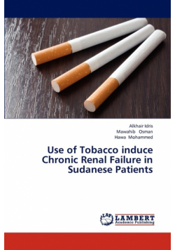 Use of Tobacco Induce Chronic Renal Failure in Sudanese Patients