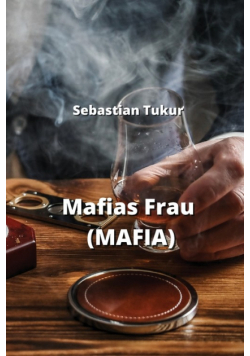Mafias Frau (MAFIA)