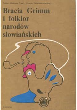 Bracia Grimm I Folklor Narodów Słowiańskich