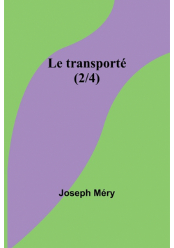 Le transporté (2/4)