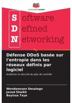 Défense DDoS basée sur l'entropie dans les réseaux définis par logiciel