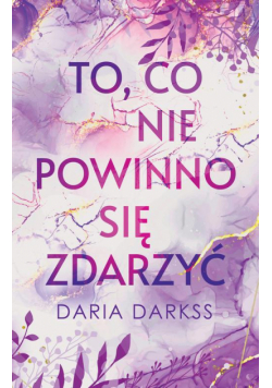 To, co nie powinno się zdarzyć