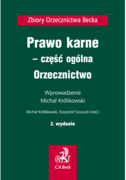 Prawo karne - część ogólna. Orzecznictwo