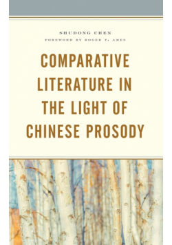 Comparative Literature in the Light of Chinese Prosody