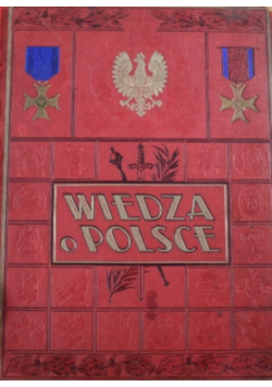 Wiedza o Polsce  Tom 4 Część II