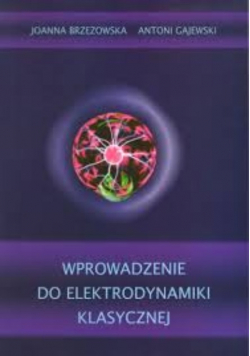 Gajewski wprowadzenie do elektrodynamiki klasycznej