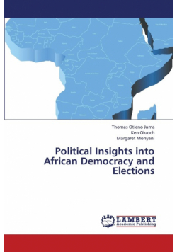 Political Insights Into African Democracy and Elections