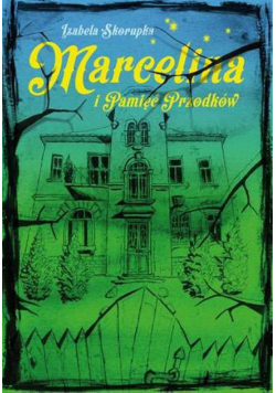 Marcelina i pamięć przodków