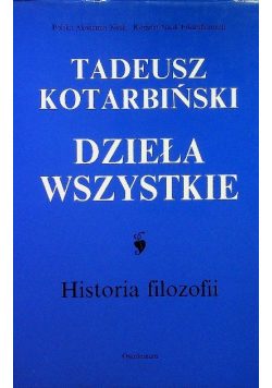 Kotarbiński Dzieła wszystkie Historia filozofii