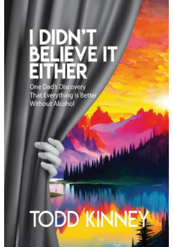 I Didn't Believe it Either