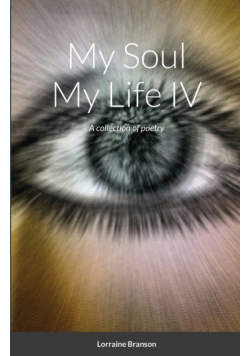 My Soul My Life IV