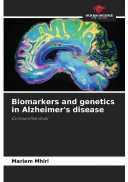 Biomarkers and genetics in Alzheimer's disease