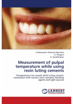 Measurement of pulpal temperature while using resin luting cements