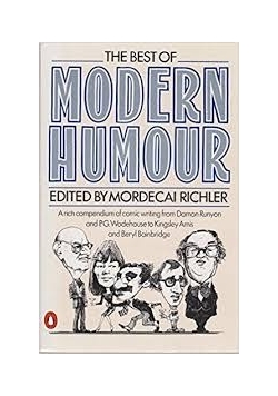 The best of edited by mordecai richler Modern humour