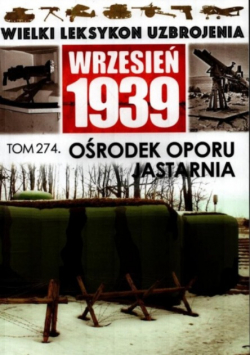 Wrzesień 1939 Tom 274 Ośrodek oporu Jastarnia Waldemar Nadolny
