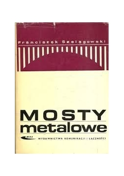 Mosty metalowe, część II
