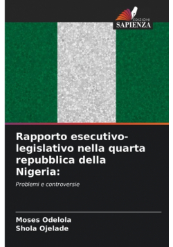 Rapporto esecutivo-legislativo nella quarta repubblica della Nigeria