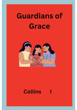 Guardians of Grace