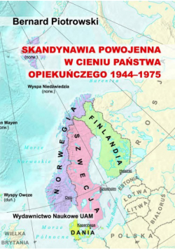 Skandynawia powojenna w cieniu państwa opiekuńczego (1944-1975)