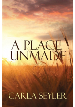 A Place Unmade