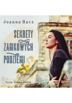Sekrety zamkowych podziemi