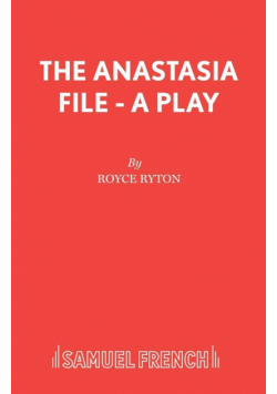 The Anastasia File - A Play