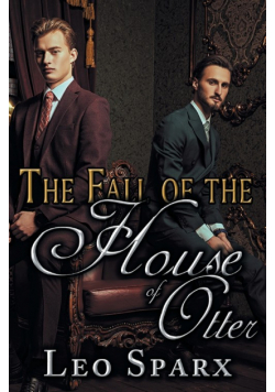 The Fall of the House of Otter
