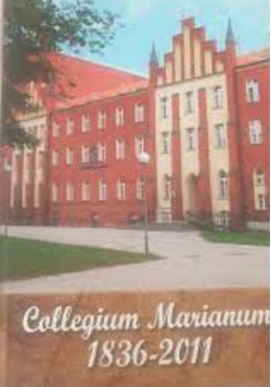 Collegium Marianum 1836-2011