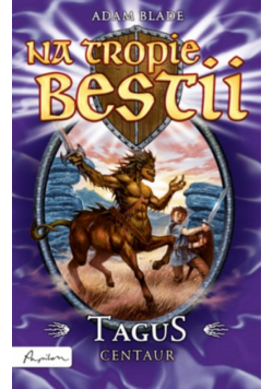 Na tropie bestii Tagus centaur