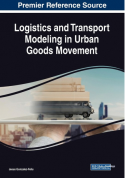 Logistics and Transport Modeling in Urban Goods Movement