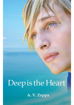 Deep is the Heart