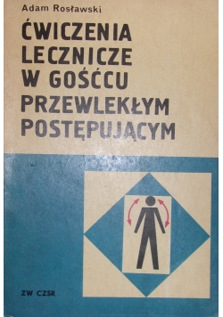 Ćwiczenia lecznicze w gośćcu przewlekłym postępującym