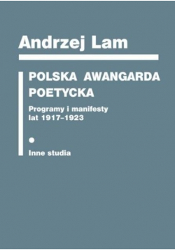 Polska awangarda poetycka Programy i manifesty
