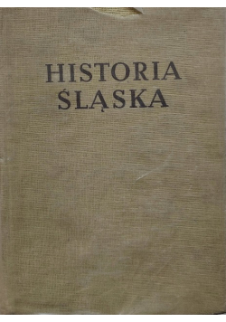 Historia Śląska Tom 3 Część  2