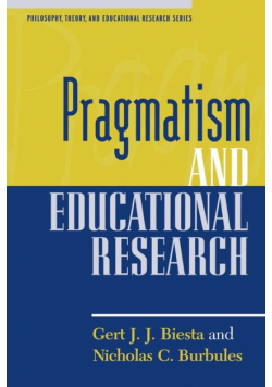 Pragmatism and Educational Research