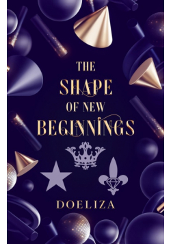 The Shape of New Beginnings