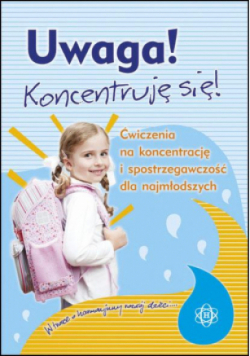 Uwaga Koncentruję się