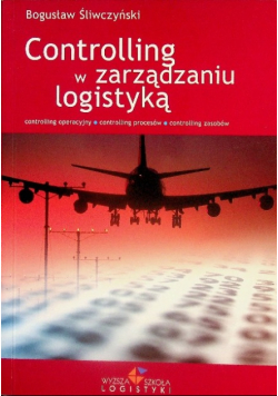 Controlling w zarządzaniu logistyką