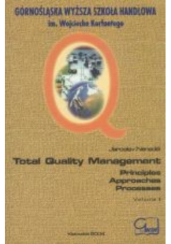 Total Quality Management Principles Approaches Proceees Vol II
