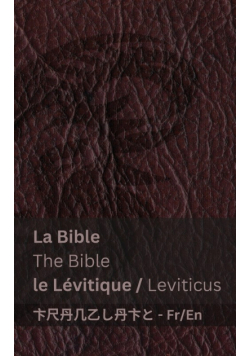 La Bible (le Lévitique) / The Bible (Leviticus)
