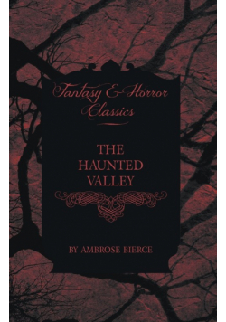 The Haunted Valley