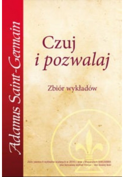 Czuj i pozwalaj