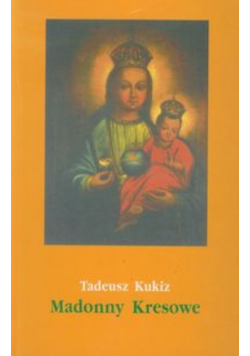 Madonny Kresowe Część 2