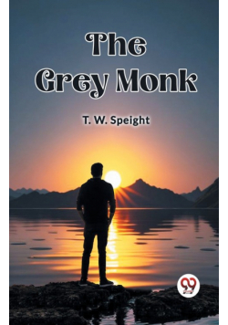 The Grey Monk